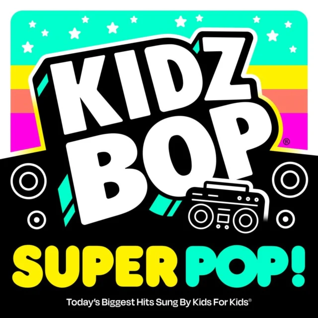 Kidz Bop - Super Pop!