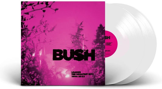 Bush - Loaded: The Greatest Hits 1994-2023