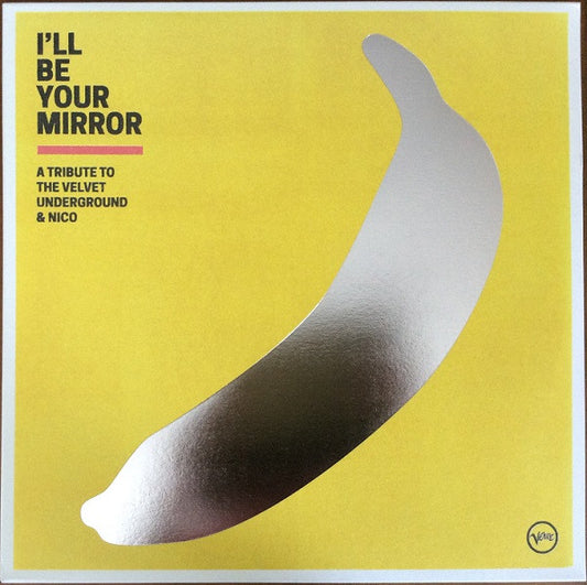 I'll Be Your Mirror (A Tribute to the Velvet Underground & Nico)