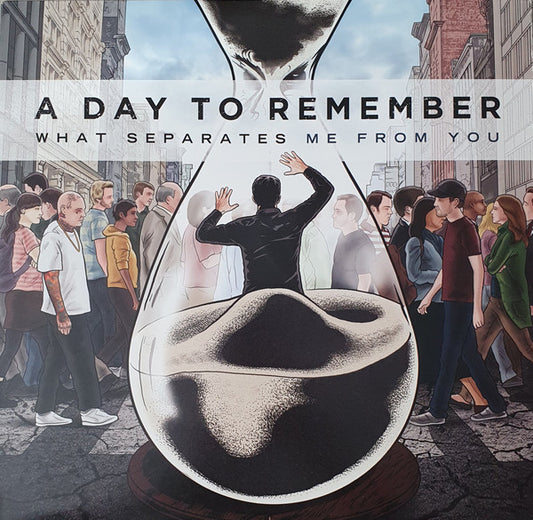 A Day To Remember - What Separates Me From You