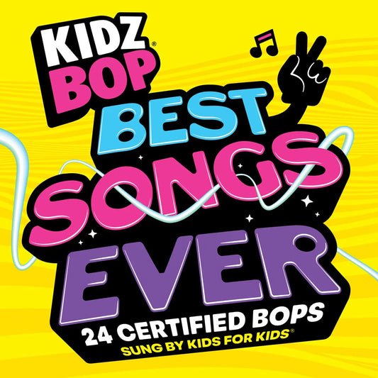 Kids Bop - Best Songs Ever
