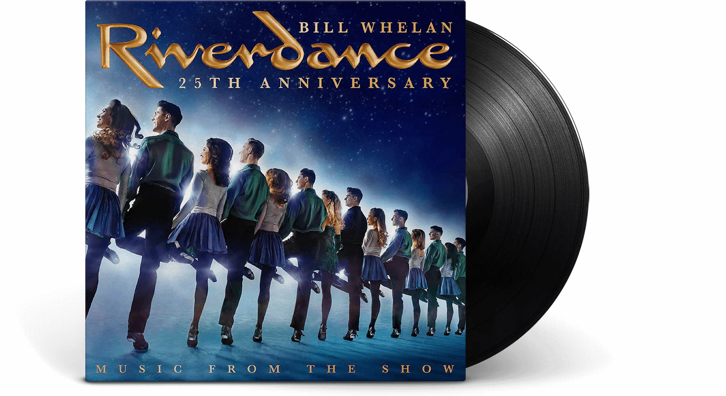 Bill Whelan - Riverdance (25th Anniversary)